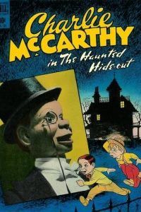 Charlie McCarthy in The Haunted Hide-Out