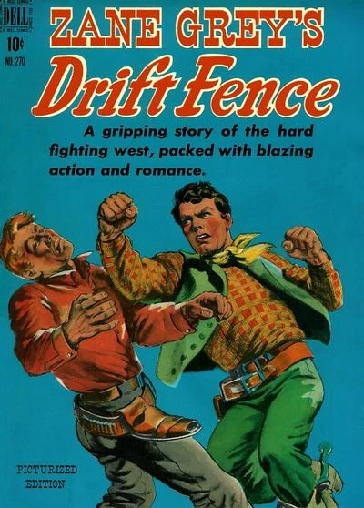 Cover of Zane Grey's Drift Fence