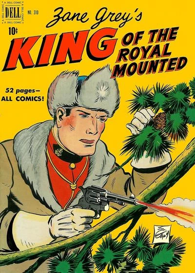 Cover of Zane Grey's King of the Royal Mounted