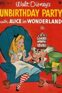 Walt Disney's Unbirthday Party with Alice in Wonderland
