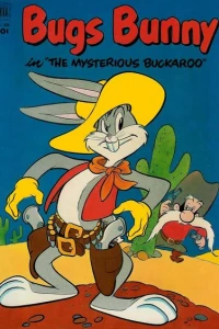 Bugs Bunny in the Mysterious Buckaroo