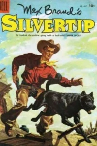 Max Brand's Silvertip