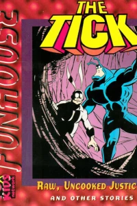 The Tick in "Raw, Uncooked Justice"