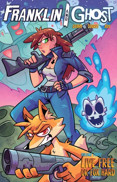 Cover of Volume Three: Live Free or Fox Hard