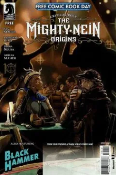Critical Role: The Mighty Nein Origins - Acquired Taste; Black Hammer to Tomorrow!
