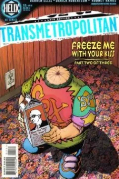 Freeze Me with Your Kiss, Part II of III
