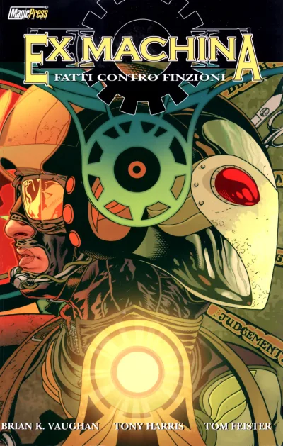 Cover of Ex Machina 3: Fatti contro finzioni