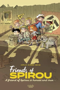 A Friend of Spirou Is Honest and True