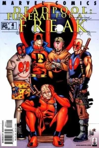 Funeral For A Freak - part 4: Deadpoolalooza!