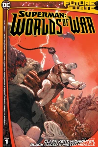 Future State: Superman: Worlds of War