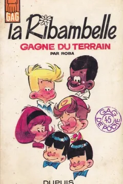 La Ribambelle: Gagne du Terrain