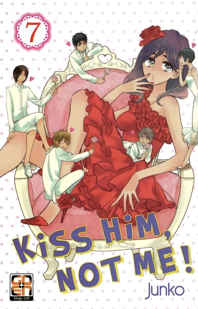 Cover of Kiss Him, Not Me! 7