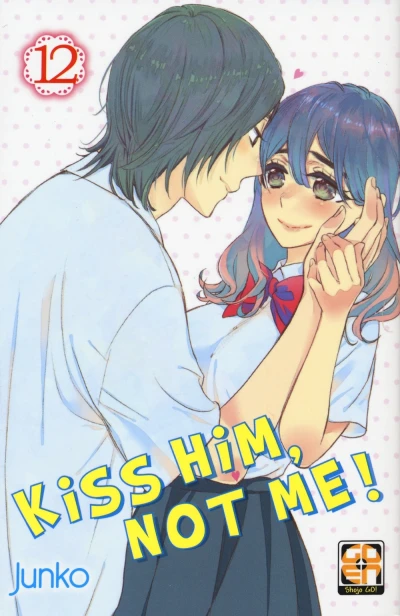 Cover of Kiss Him, Not Me! 12