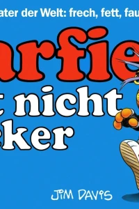 Garfield lässt nicht locker