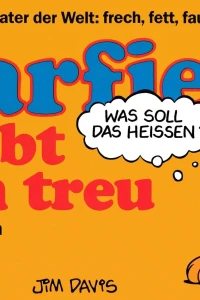 Garfield bleibt sich treu