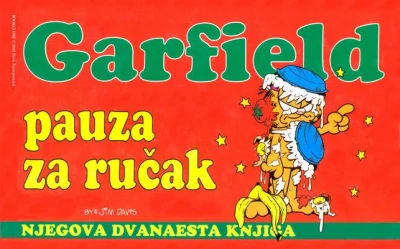 Cover of Garfield pauza za rucak