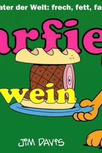 Garfield hat Schwein