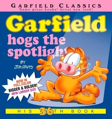 Cover of Garfield hogs the spotlight