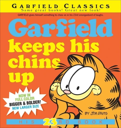 Cover of Garfield keeps his chins up