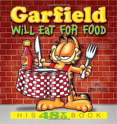 Cover of Garfield Will Eat for Food