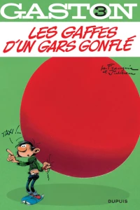 Les Gaffes d'un gars gonflé
