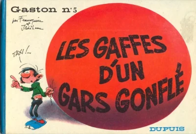 Cover of Les gaffes d'un gars gonflé