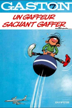 Un gaffeur sachant gaffer