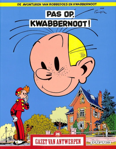 Cover of De Avonturen van Robbedoes en Kwabbernoot: Pas op, Kwabbernoot!