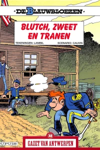 De Blauwbloezen: Blutch, zweet en tranen