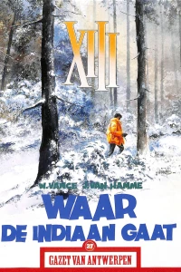 XIII: Waar de Indiaan gaat