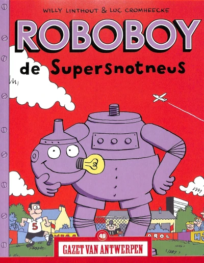 Cover of Roboboy: De supersnotneus