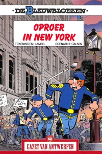 De Blauwbloezen: Oproer in New York