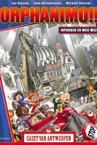 Orphanimo!!: Inpakken en weg wezen!
