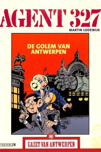 Agent 327: De golem van Antwerpen