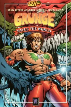 Gen 13: Grunge Saves the World