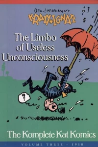 The Limbo of Useless Unconsciousness : 1918