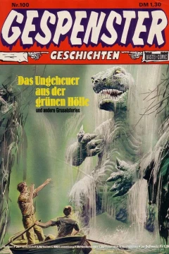 Das Ungeheuer aus der grünen Hölle