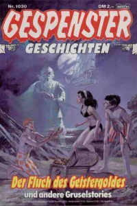 Der Fluch des Geistergoldes