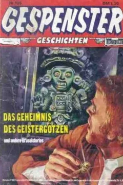 Das Geheimnis des Geistergötzen