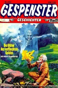 Die Hüter des verfluchten Goldes