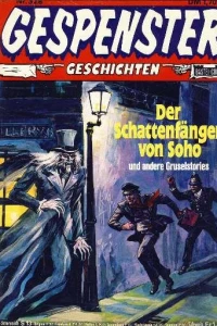 Der Schattenfänger von Soho