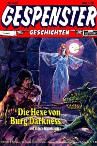 Die Hexe von Burg Darkness