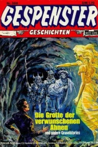 Die Grotte der verwunschenen Ahnen