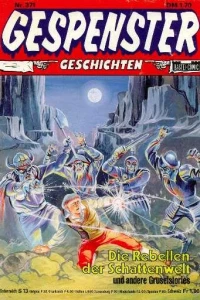 Die Rebellen der Schattenwelt