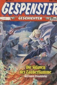 Die Sklaven der Zauberflamme
