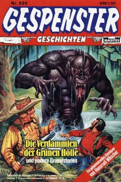 Die Verdammten der Grünen Hölle