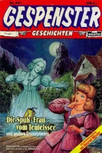 Die Spuk-Frau vom Teufelssee