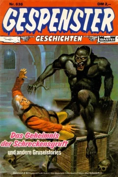 Das Geheimnis der Schreckensgruft