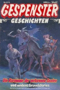 Die Karawane der verlorenen Seelen