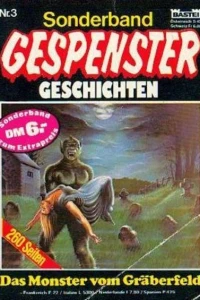 Das Monster vom Graberfeld